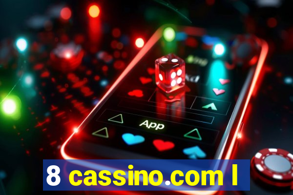 8 cassino.com l